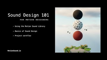 Sound Design 101 For Motion Graphics Artists : Part 1