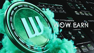 WOW EARNで暗号の楽しみを体験しよう！🚀