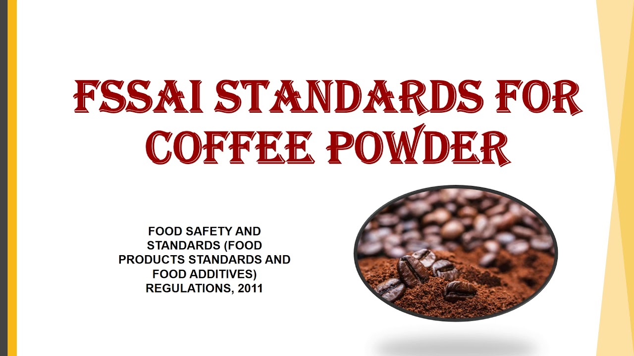 Food Safety And FSSAI Regularities For Coffee Powder under PMFME food-safety-and-fssai-regularities-for-coffee-powder-under-pmfme