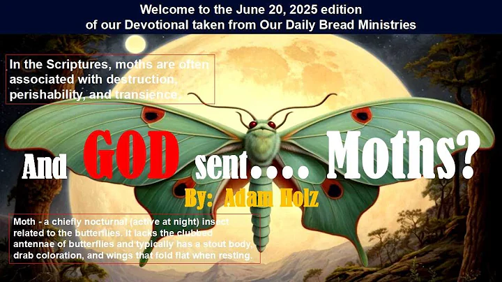 AND GOD SENT…. MOTHS? Our Daily Bread Ministries (June 20, 2025) | SAS TV Official