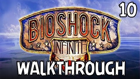 Bioshock Infinite Walkthrough - 010 - FINDING SLATE
