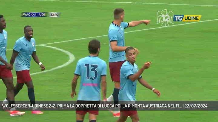 WOLFSBERGER-UDINESE 2-2: PRIMA LA DOPPIETTA DI LUCCA POI LA RIMONTA AUSTRIACA NEL FI... | 22/07/2024