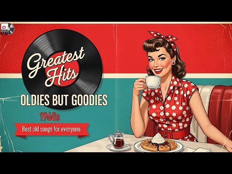 Non-Stop Golden Oldies 50s and 60s Music Hits | Oldies But Goodies Playlist