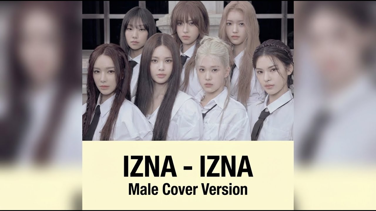 [Male Cover Version] Izna - Izna