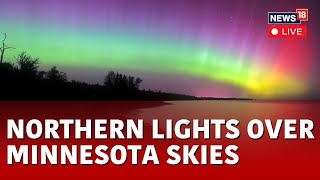 Northern Lights LIVE | Northern Lights In Minnesota As A Strong Solar Storm Is Hitting Earth | N18L
