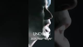 UNCHAIN "RayN" Tour ON SALE! #バンド #邦ロック #音楽 #ライブ