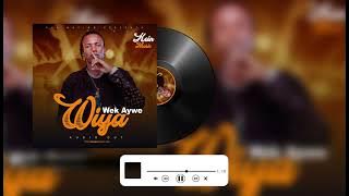 Kein Music_Wek Aywe Wiya( AUDIO)