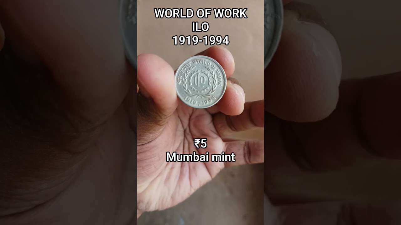WORLD OF WORK // ILO COIN // 1919-1994 // MUMBAI MINT 