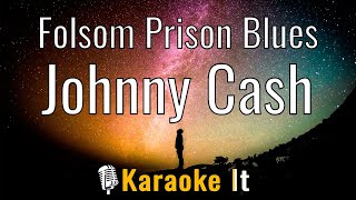 Folsom Prison Blues - Johnny Cash (Lyrics) 4K