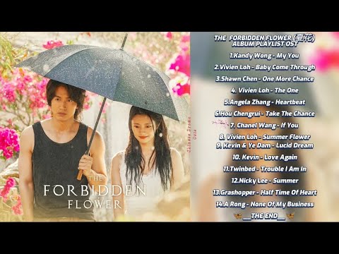 The Forbidden Flower OST Full Album Playlist OST Album Playlist