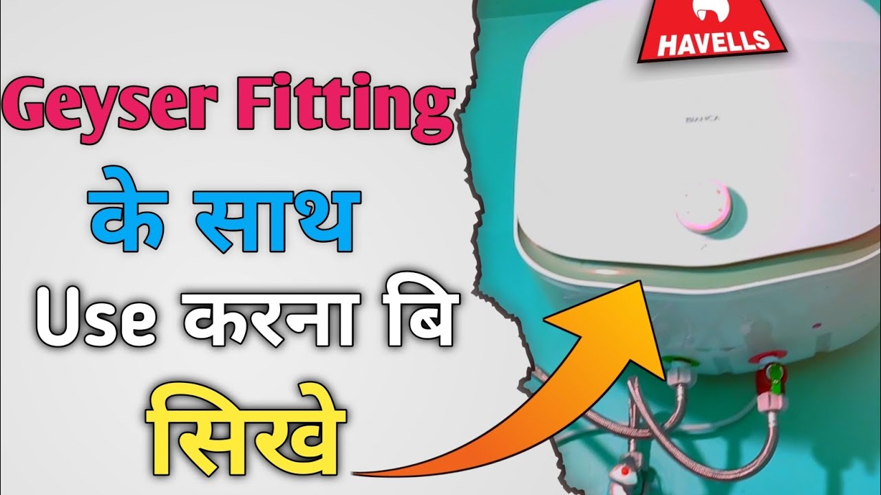 Havells Electrical geyser install | Electric Water Heater Fitting. - YouTube