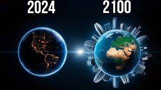 5 Events That Will Completely Change The Maps Of The World Before 2100