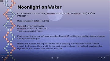Moonlight on Water -- composed using MuseNet artificial intelligence from OpenAI