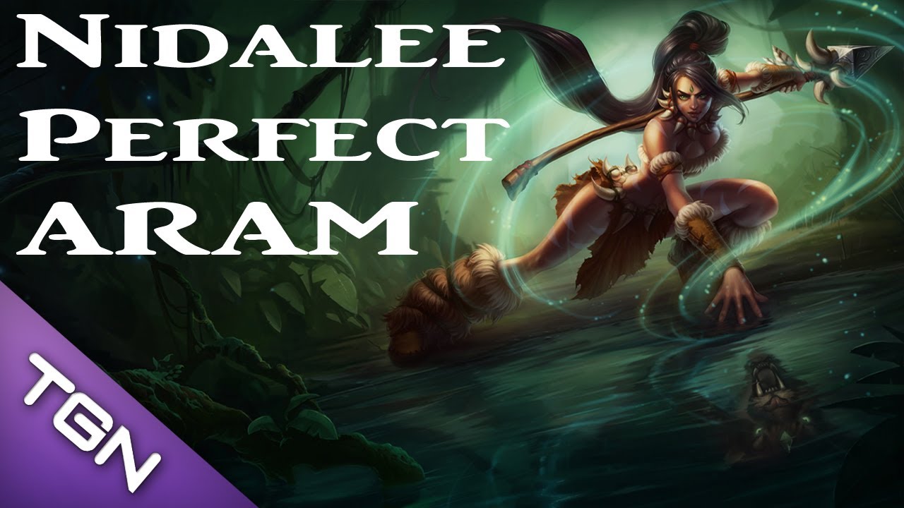 League of legends ARAM Perfect Nidalee YouTube