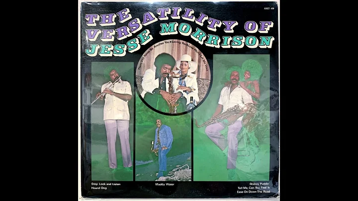 Jesse Morrison - The Versatility Of Jesse Morrison...