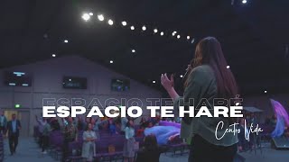 Video thumbnail of "Espacio Te Haré Jesús🙌 (MAKE  ROOM)|| CENTRO VIDA"