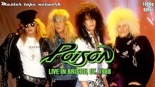 Poison Live In Bristold CT. 1988 Open Up and Say Ahh Tour Master Tape Network 60fps HD