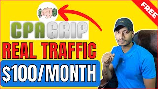 Real Traffic for CPAGrip CPA Offers for Free ($100/Month)