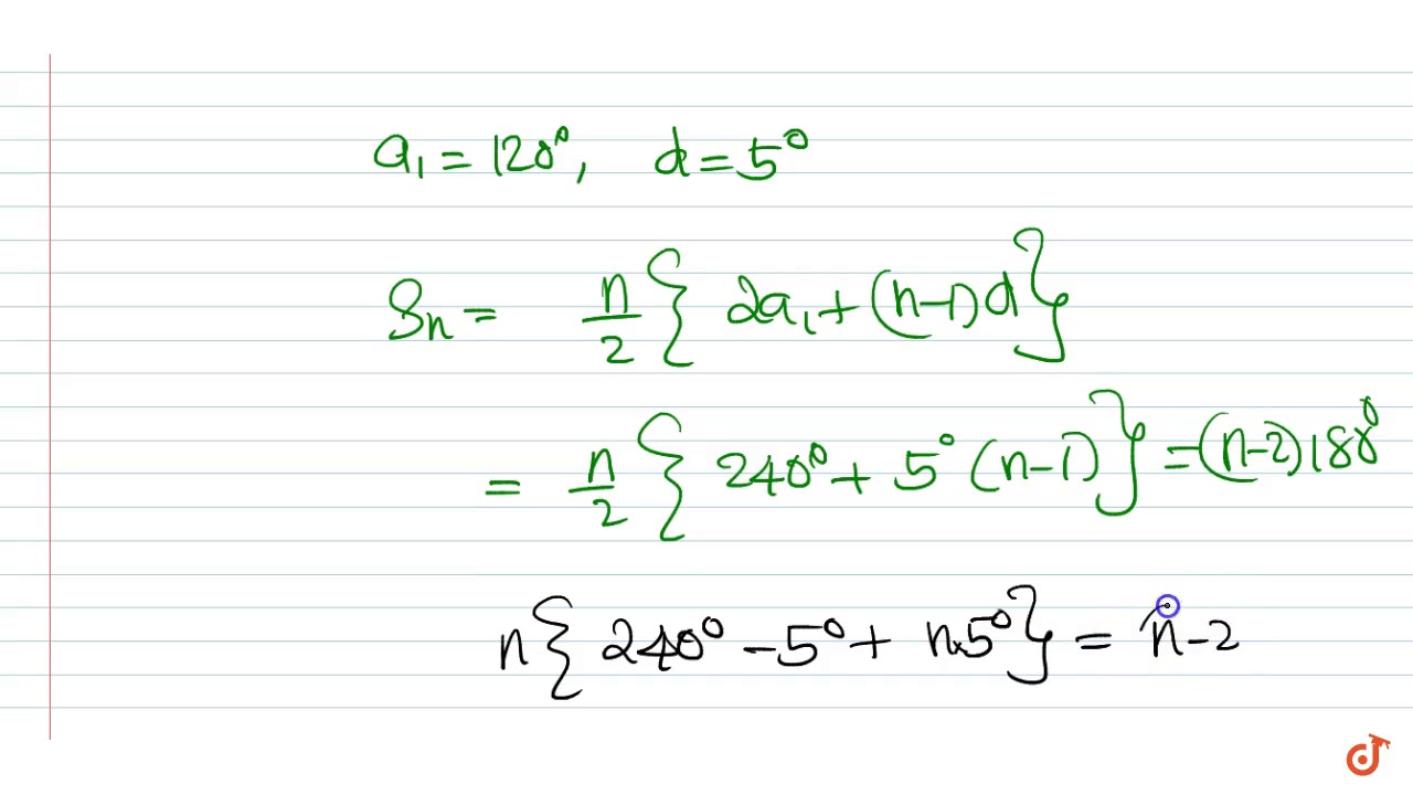 The Interior Angles Of A Polygon Are In Ap The Smallest Angle Is 120 And The Common Differenc