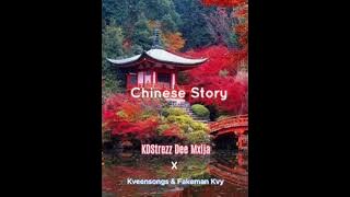 KDStrezz Dee Mxija x KveenSongs & Fakeman KVY - Chinese Story