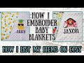 How I List New Items On Etsy/ Using A PE800 To Embroider On Minky Fabric/ Adding New Inventory