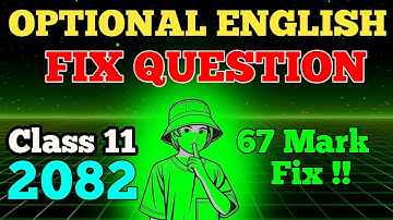 CLASS 11 OPTIONAL ENGLISH 2082 ll Major English Class 11 ll Class 11 Optional English