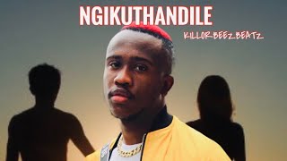 Killorbeezbeatz - Ngikuthandile