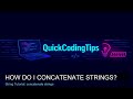String Tutorial: concatenate strings