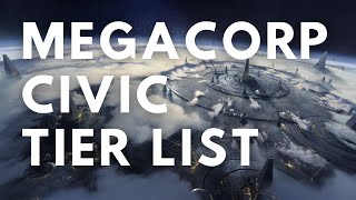 Stellaris 3.2 Megacorp Civic Tier List - Black Friday Special