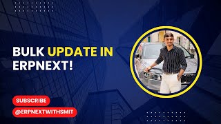 Celebrity Bulk Update in ERPNext! Wealth