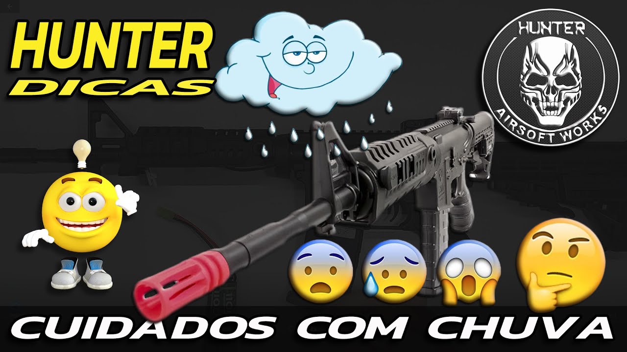 CUIDADOS COM AIRSOFT NA CHUVA - HUNTER DICAS #67