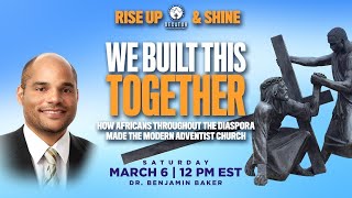 2021-03-06 |Dr. Benjamin Baker | We Built This Together