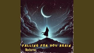 Falling for You Again