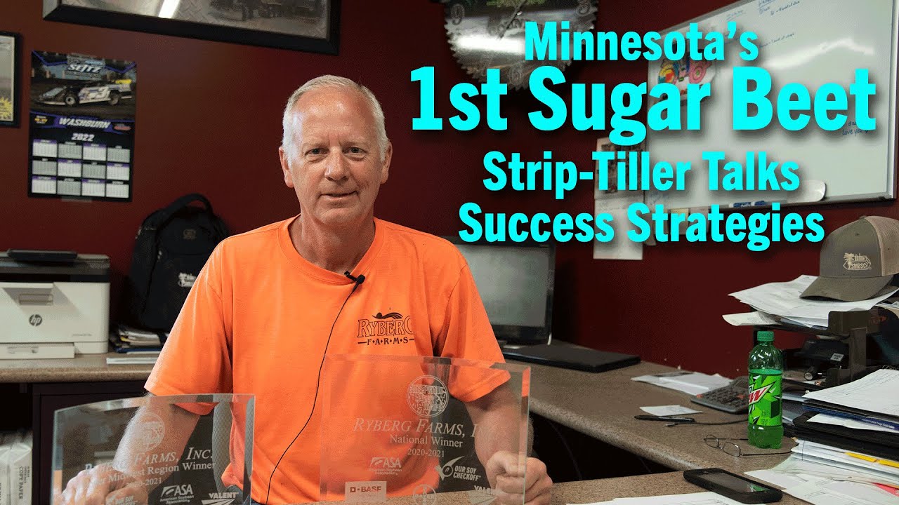 Minnesota’s 1st Sugar Beet Strip Tiller Talks Success Strategies