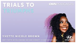 Actor, Writer and Driector Yvette Nicole Brown | Trials To Triumphs | OWN Presented by Hyundai Profile
