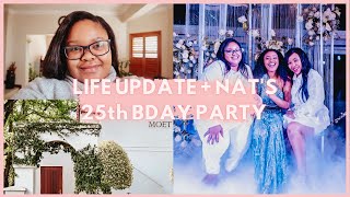 LIFE UPDATE + NATASHA'S 25TH BIRTHDAY PARTY🥳 🍾🥂 #62♡ Nicole Khumalo ♡ South African Youtuber