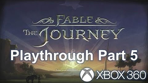 Fable: The Journey - Playthrough - Xbox 360 E - Part 5