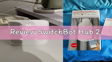 Review SwitchBot Hub 2