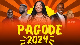 AS MAIS TOCADAS NO PAGODE ATUALIZADO 2024 (AS MELHORES)