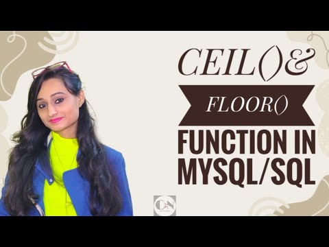 CEIL /CEILING() & FLOOR() function in mysql/SQL|| MySQL Tutorial Series||  Code With Neha