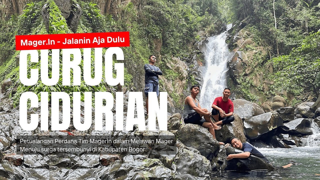 Curug Cidurian - Kabupaten Bogor #JALANINAJADULU