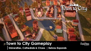 Universities, Cathedrals &amp; Chaos 🎓 | Belvau Expands | Town to City Gameplay