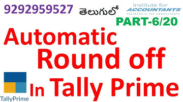 automatic #round off (#rounding method) in #tallyprime- తెలుగు లో