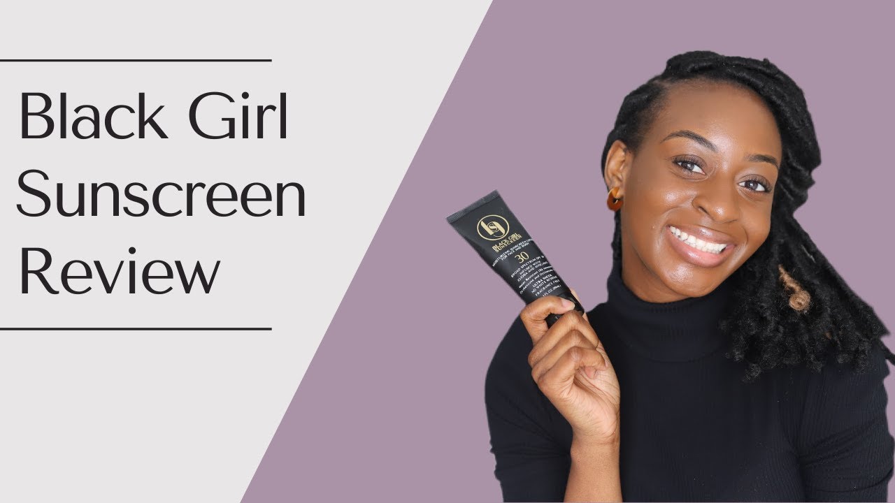 Black Girl Sunscreen, Is it Worth the Hype? (Review)