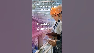 🦺 PowerApps Playbook: Quality Control #powerapps