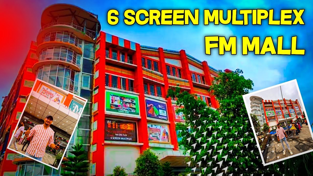 Bihar का सबसे बड़ा मल्टीप्लेक्स मॉल | FM Mall Bhagalpur | 6 Screen ...