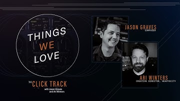 Things We Love | The Click Track with Jason Graves & Ari Winters (Podcast): Manley Massive Passive
