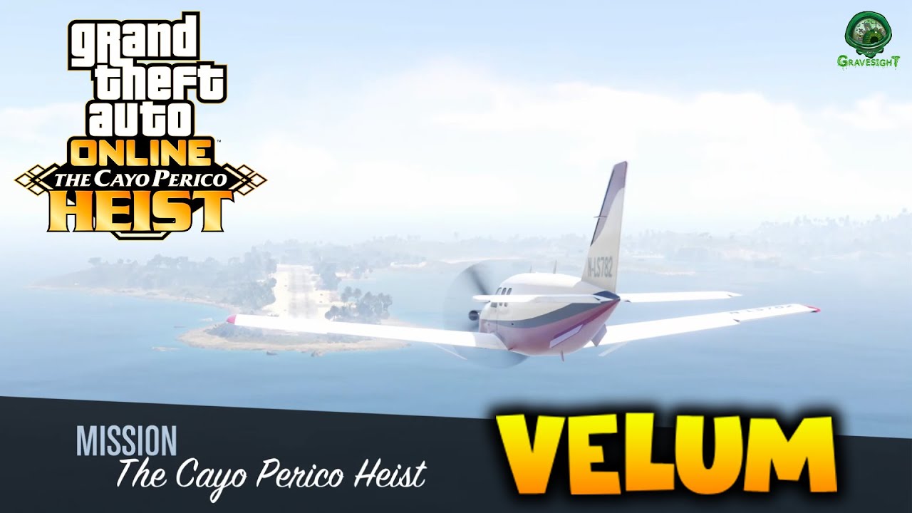 Gta Online Cayo Perico Heist Velum at Robert Messer blog