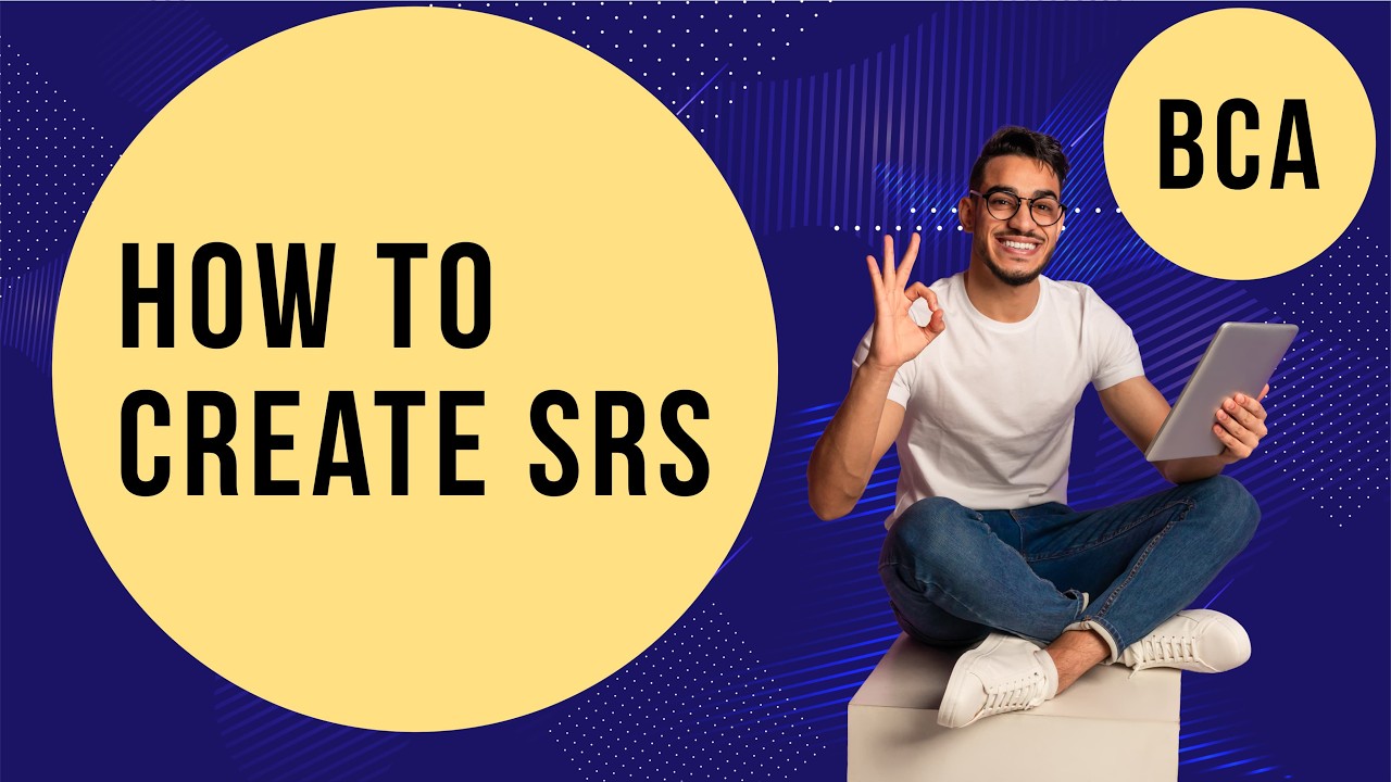 How to Create a Perfect SRS Document | BCA Tutorial | Mangalore ...