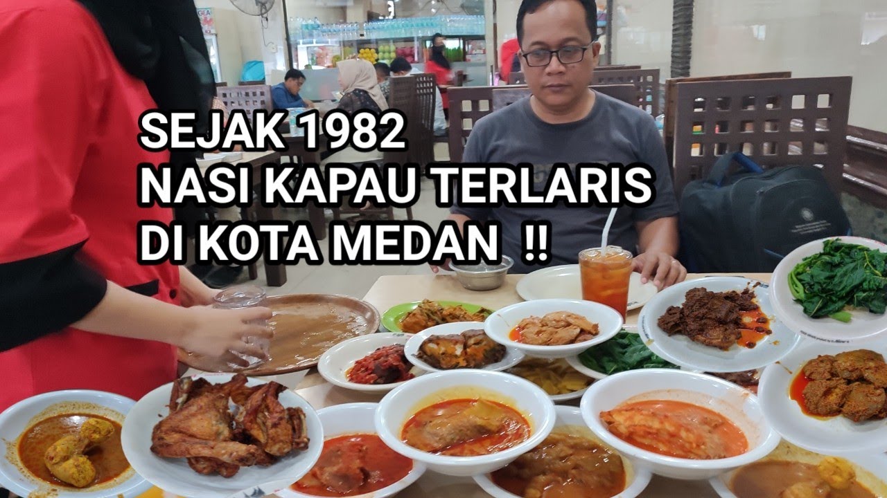 NASI KAPAU TERLARIS DI KOTA MEDAN